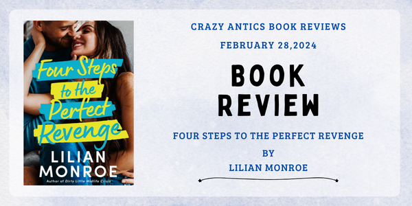 Review | Four Steps to the Perfect Revenge by Lilian Monroe