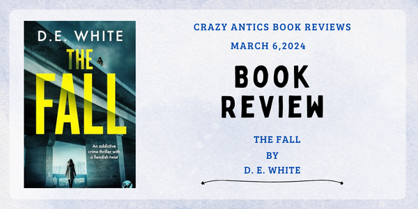 Review | The Fall by D. E. White