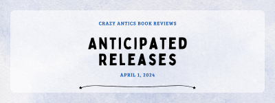 Anticipated Book Releases | April 2024 Edition