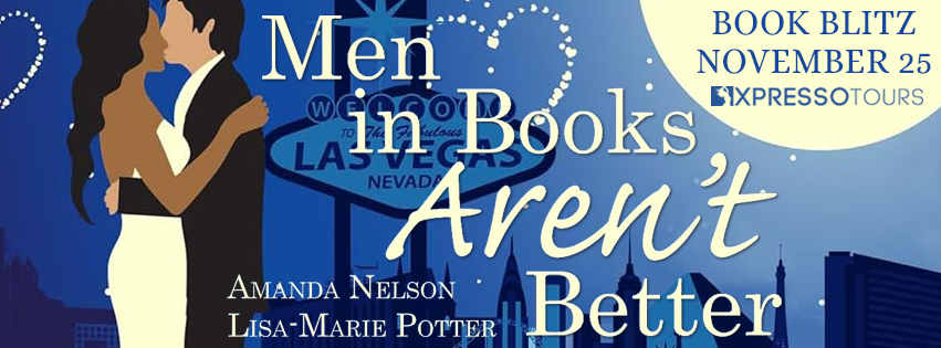 Release Blitz & Giveaway! | Men in Books Aren’t Better by Lisa-Marie Potter & Amanda Nelson